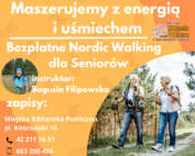 plakat informujący o zajęciach Nordic Walking dla Seniorów